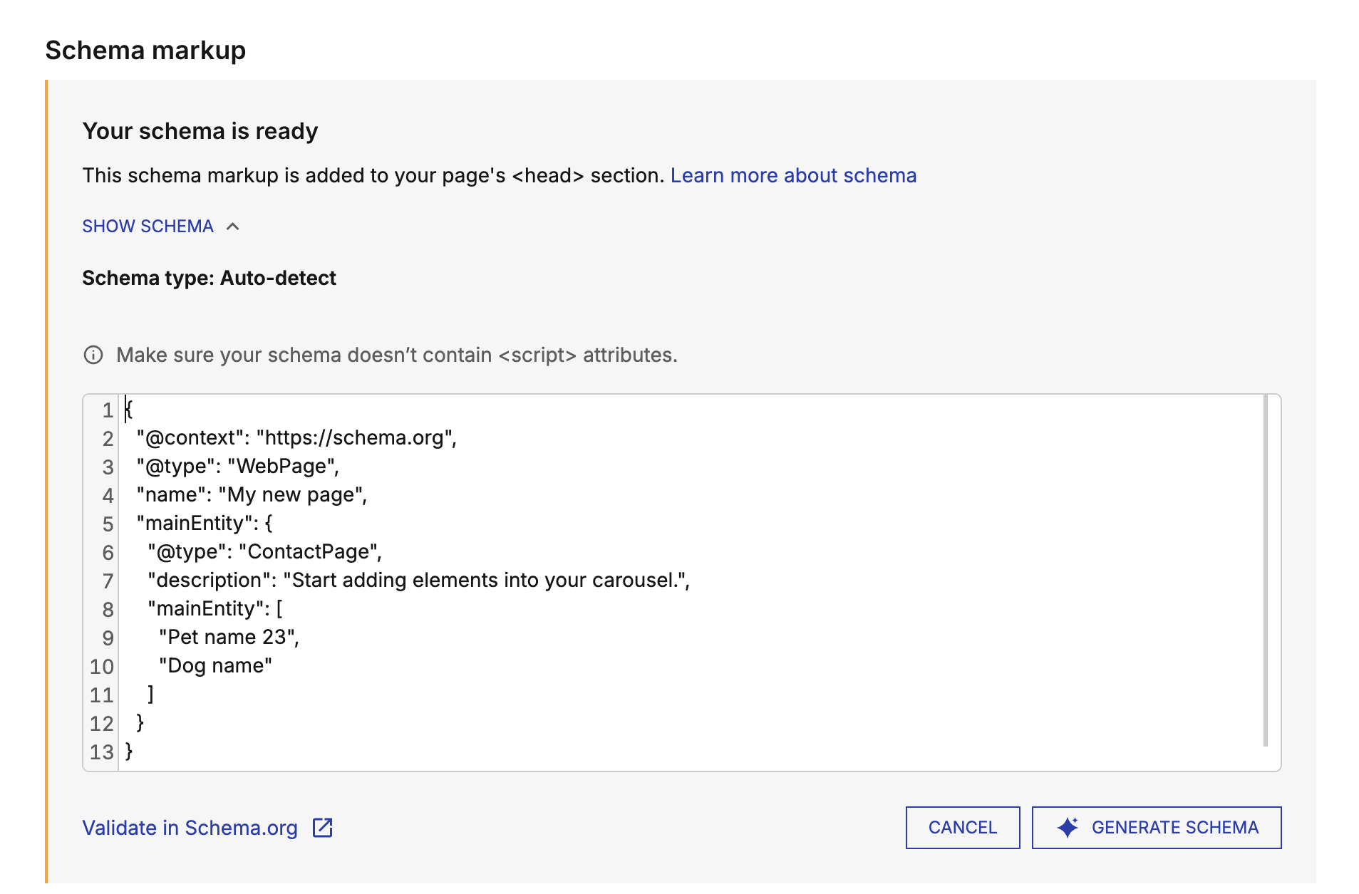 The shipped review step: a your schema is ready panel showing generated JSON-LD in a numbered editor, with cancel and regenerate actions